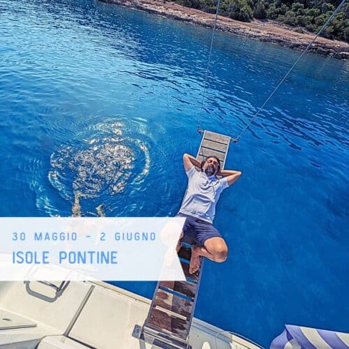Ponte 2 Giugno - Isole Pontine